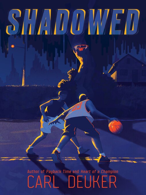 Title details for Shadowed by Carl Deuker - Available